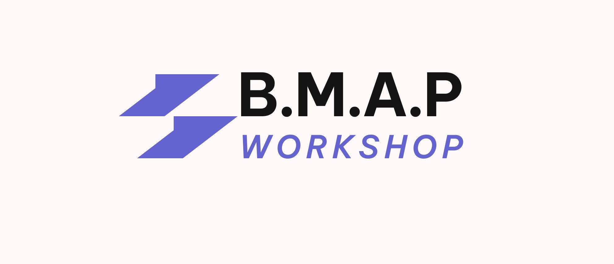 B.M.A.V WORKSHOP